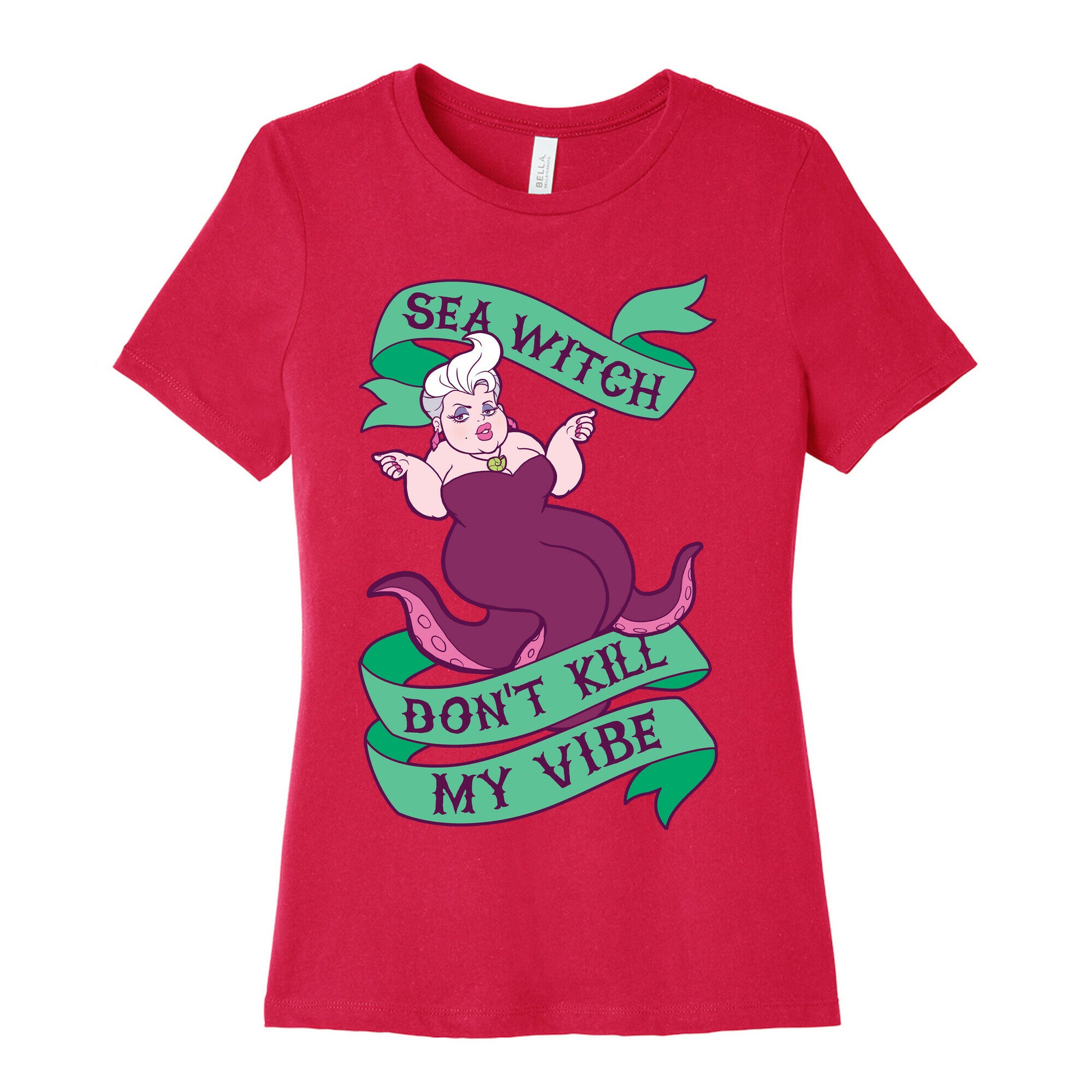 Sea Witch Don't Kill My Vibe Women's Cotton Tee
